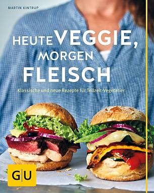 Martin Kintrup: "Heute veggie, morgen Fleisch"