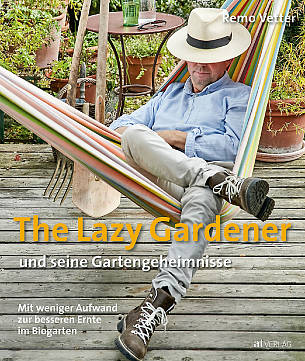 Buch-Tipp: The Lazy Gardener – und seine Gartengeheimnisse