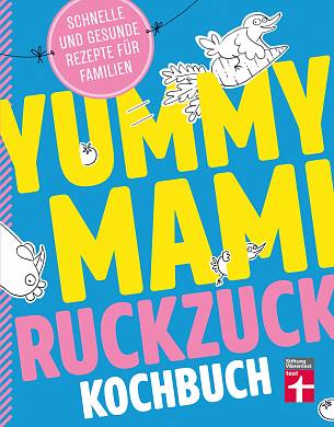 Yummy Mami, Ruckzuck Kochbuch